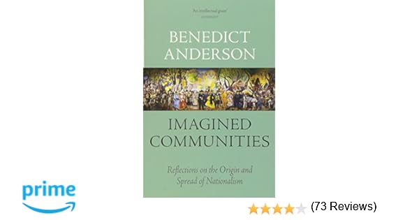 Imagined Communities Reflections on the Origin and Spread of Nationalism Revised Edition
